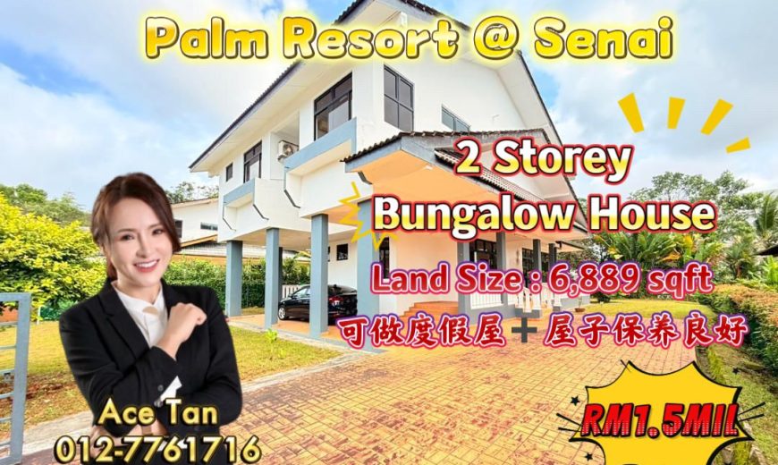 Palm Resort @ Senai / Kulai – 2 Storey Bungalow House – FOR SALE