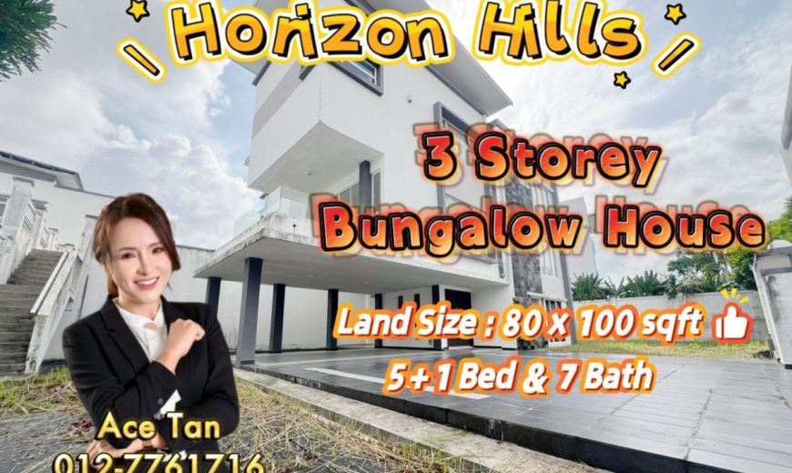 Horizon Hills – 3 Storey Bungalow House – FOR SALE