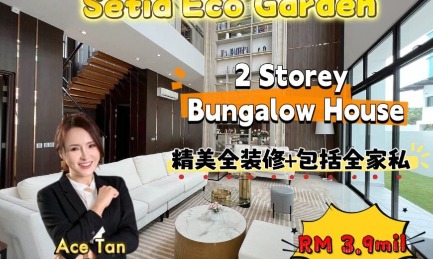 Setia Eco Gardens @ Gelang Patah – 2 Storey Bungalow House – FOR SALE