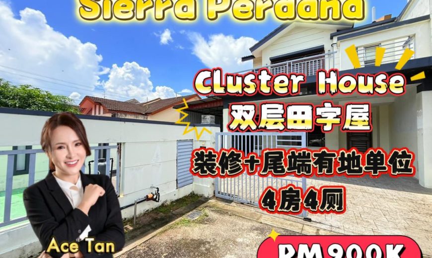 Taman Sierra Perdana – 2 Storey End Lot Cluster House – FOR SALE