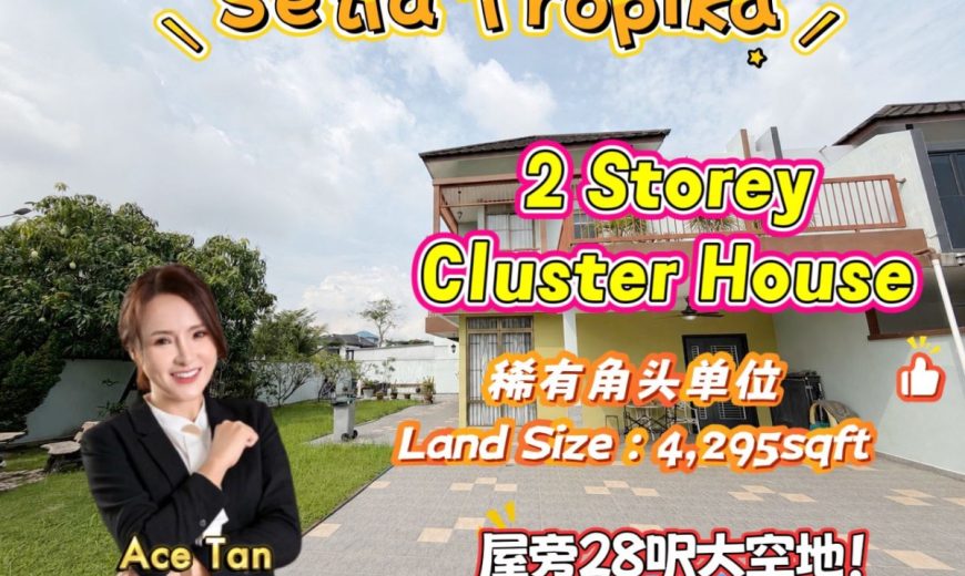 Setia Tropika – 2 Storey Corner Cluster House – FOR SALE