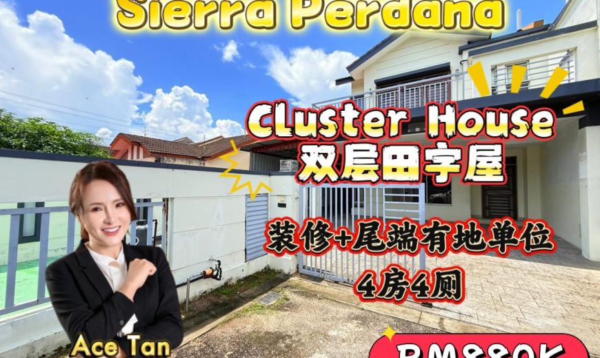 Taman Sierra Perdana – 2 Storey End Lot Cluster House – FOR SALE