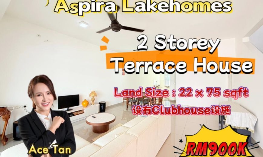 Aspira Lakehomes @ Iskandar Puteri – 2 Storey Terrace House – FOR SALE