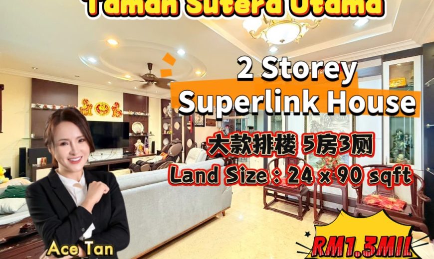 Taman Sutera Utama – 2 Storey Superlink House – FOR SALE