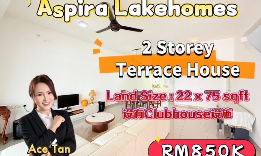 Aspira Lakehomes @ Iskandar Puteri – 2 Storey Terrace House – FOR SALE