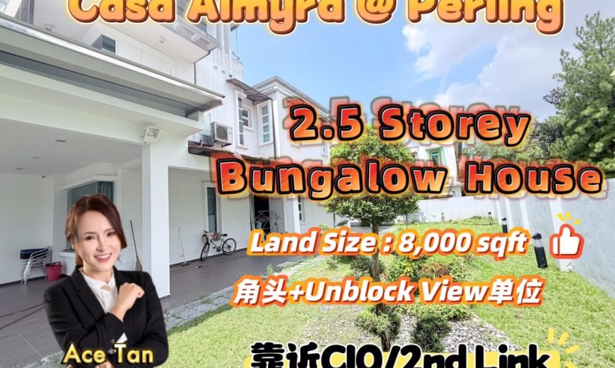 Casa Almyra @ Perling – 2.5 Storey Bungalow House – FOR SALE