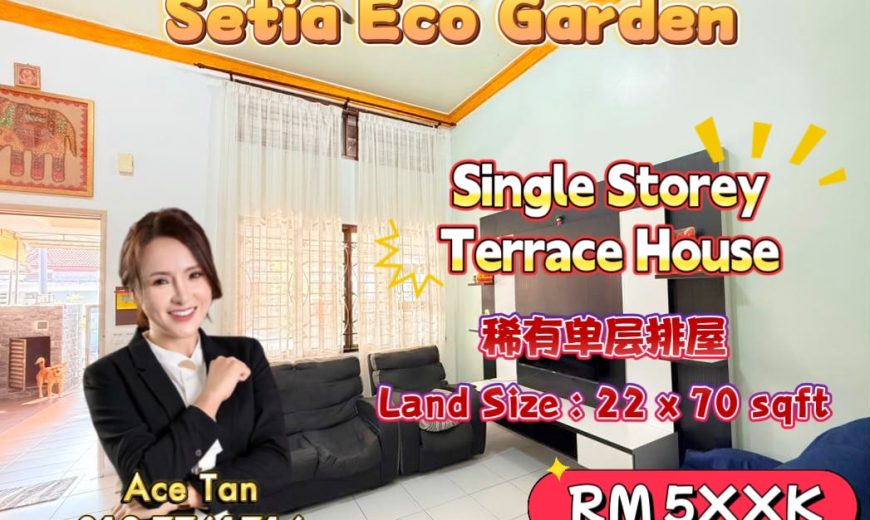 Setia Eco Gardens @ Gelang Patah – Single Storey Terrace House – FOR SALE