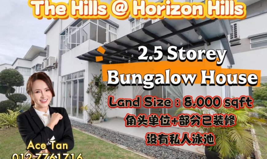 Horizon Hills – 2.5 Storey Corner Bungalow House – FOR SALE