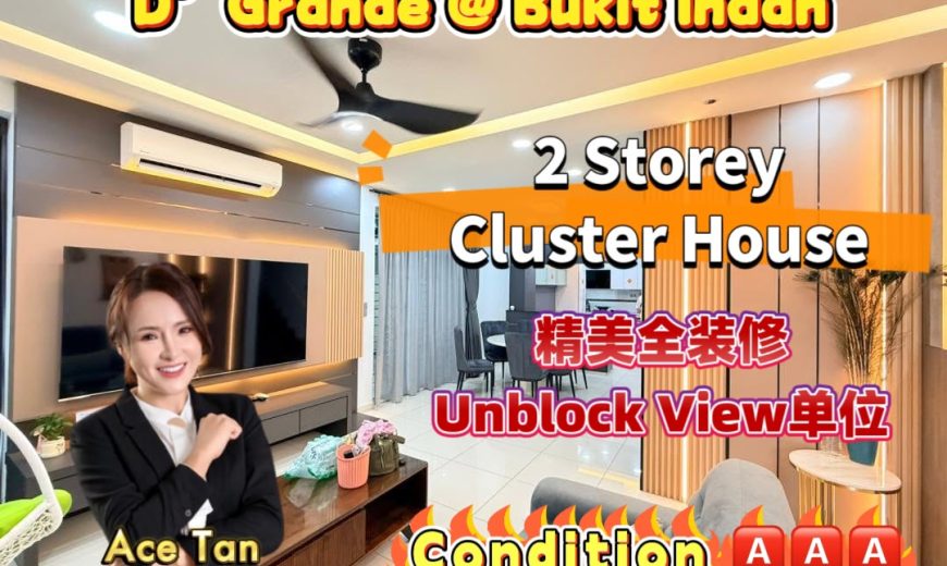 D’Grande @ Bukit Indah – 2 Storey Cluster House – FOR SALE