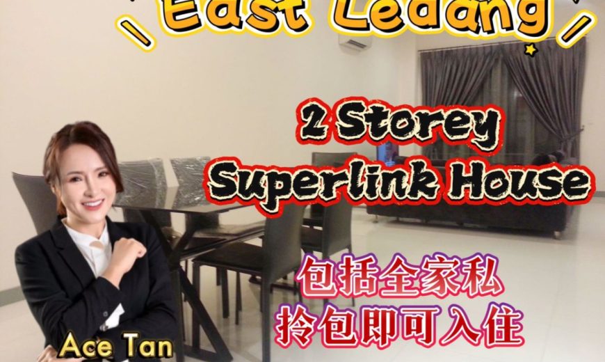 East Ledang – 2 Storey Superlink House – FOR SALE