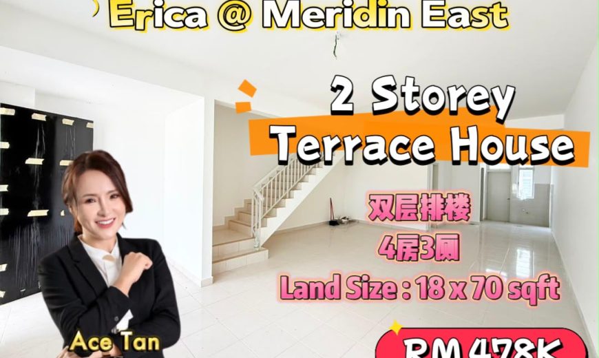 Erica @ Meridin East – 2 Storey Terrace House – FOR SALE