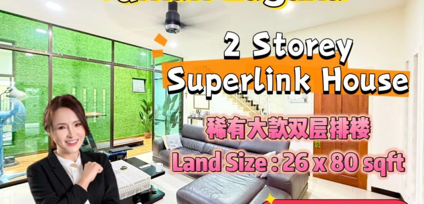 Taman Laguna – 2 Storey Superlink House – FOR SALE