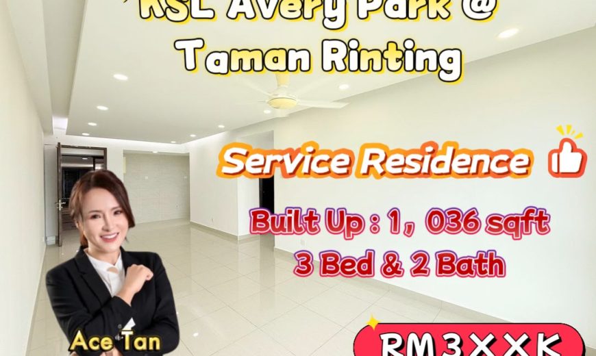 KSL Avery Park @ Taman Rinting – Service Residence – FOR SALE