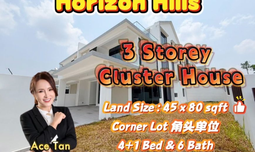 Horizon Hills – 3 Storey Corner Cluster House – FOR SALE