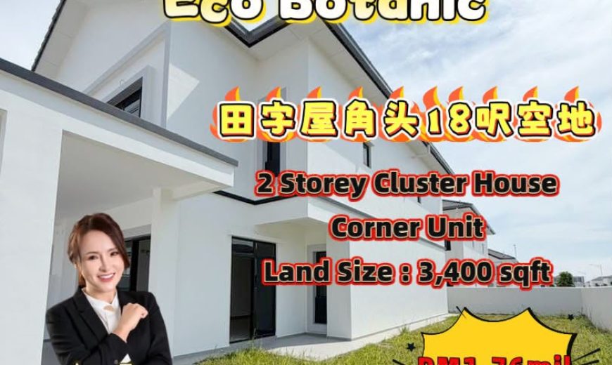 Eco Botanic 3 – 2 Storey Corner Cluster House – FOR SALE